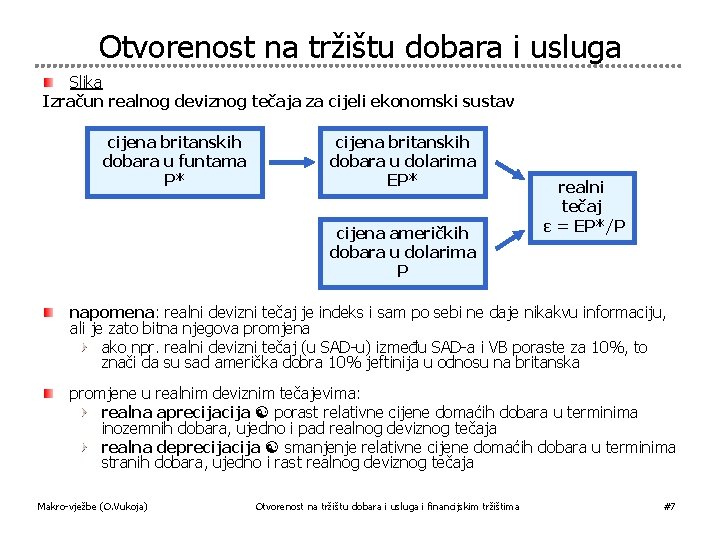 Otvorenost na tržištu dobara i usluga Slika Izračun realnog deviznog tečaja za cijeli ekonomski