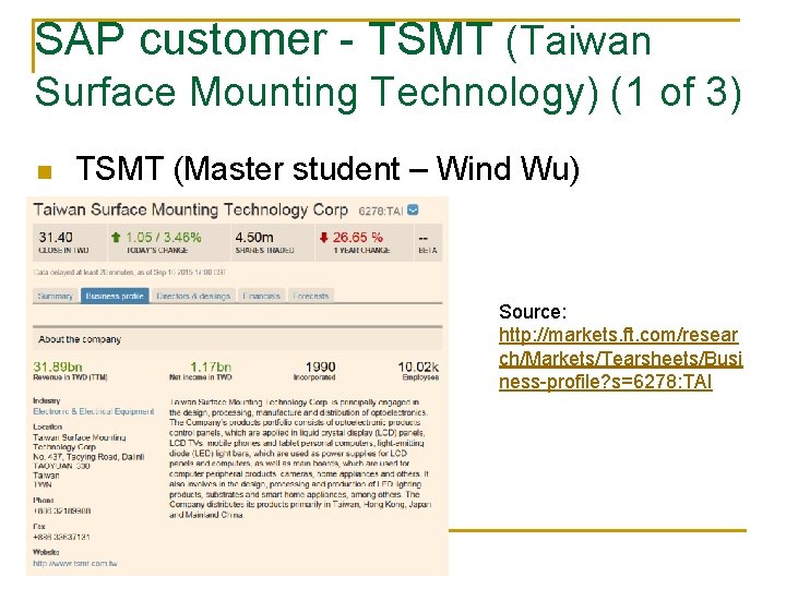 SAP customer - TSMT (Taiwan Surface Mounting Technology) (1 of 3) n TSMT (Master
