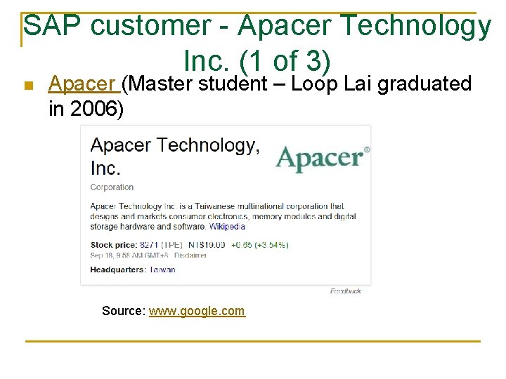 SAP customer - Apacer Technology Inc. (1 of 3) n Apacer (Master student –