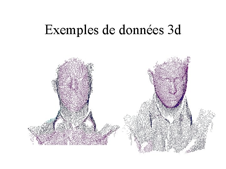 Exemples de données 3 d 