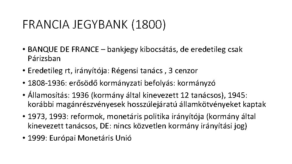 FRANCIA JEGYBANK (1800) • BANQUE DE FRANCE – bankjegy kibocsátás, de eredetileg csak Párizsban