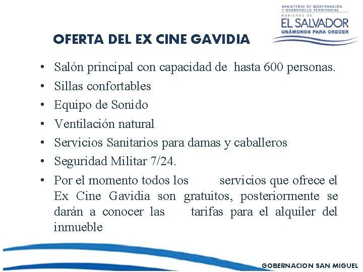  • • OFERTA DEL EX CINE GAVIDIA Salón principal con capacidad de hasta