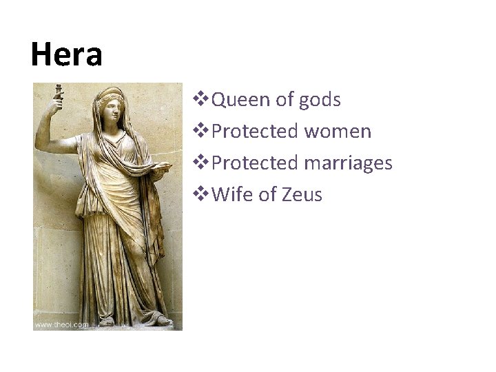 Hera v. Queen of gods v. Protected women v. Protected marriages v. Wife of