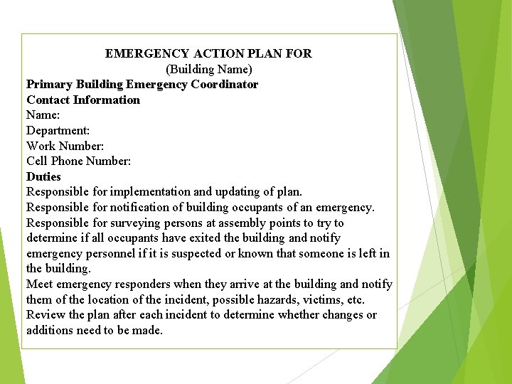 EMERGENCY ACTION PLAN FOR (Building Name) Primary Building Emergency Coordinator Contact Information Name: Department: