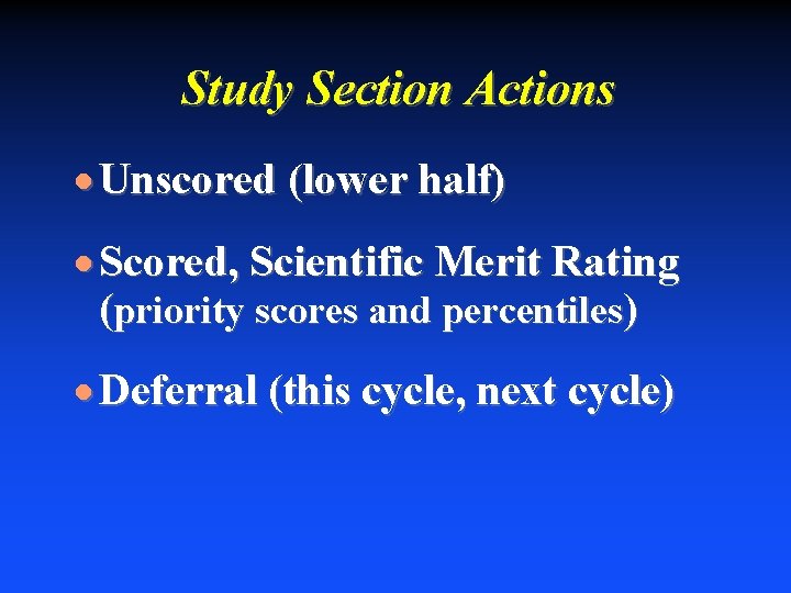 Study Section Actions · Unscored (lower half) · Scored, Scientific Merit Rating (priority scores