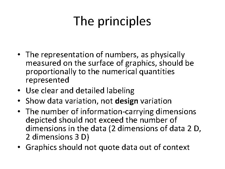 The principles • The representation of numbers, as physically measured on the surface of