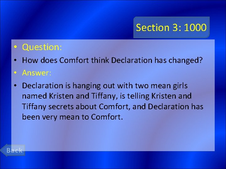 Section 3: 1000 • Question: • How does Comfort think Declaration has changed? •
