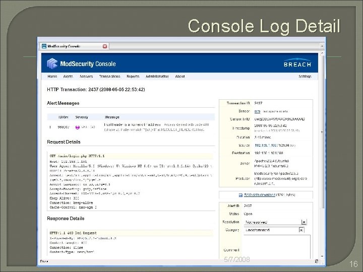 Console Log Detail 5/7/2008 16 
