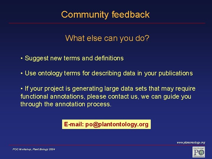 Community feedback What else can you do? • Suggest new terms and definitions • Community feedback What else can you do? • Suggest new terms and definitions •