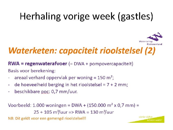 Herhaling vorige week (gastles) 