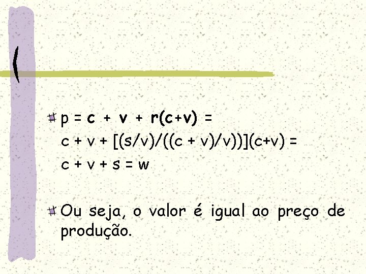 p = c + v + r(c+v) = c + v + [(s/v)/((c +