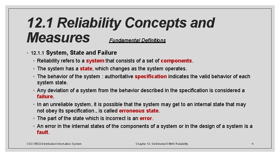 12. 1 Reliability Concepts and Measures Fundamental Definitions ◦ 12. 1. 1 System, State