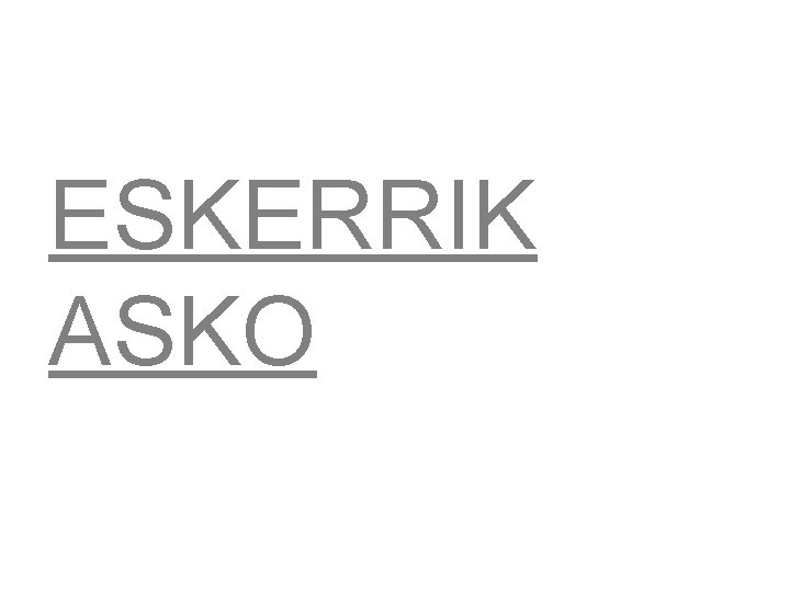 ESKERRIK ASKO 