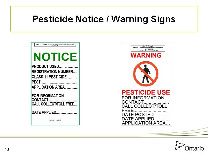 Pesticide Notice / Warning Signs 13 