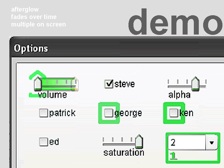 afterglow fades over time multiple on screen demo 