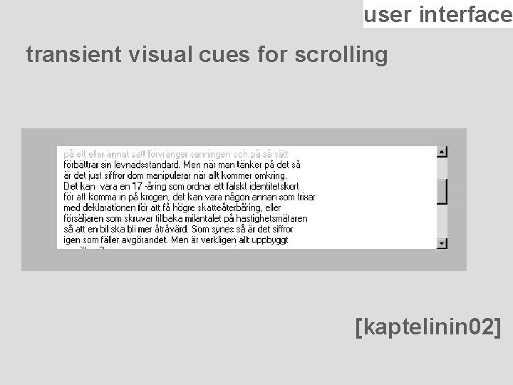 user interface transient visual cues for scrolling [kaptelinin 02] 