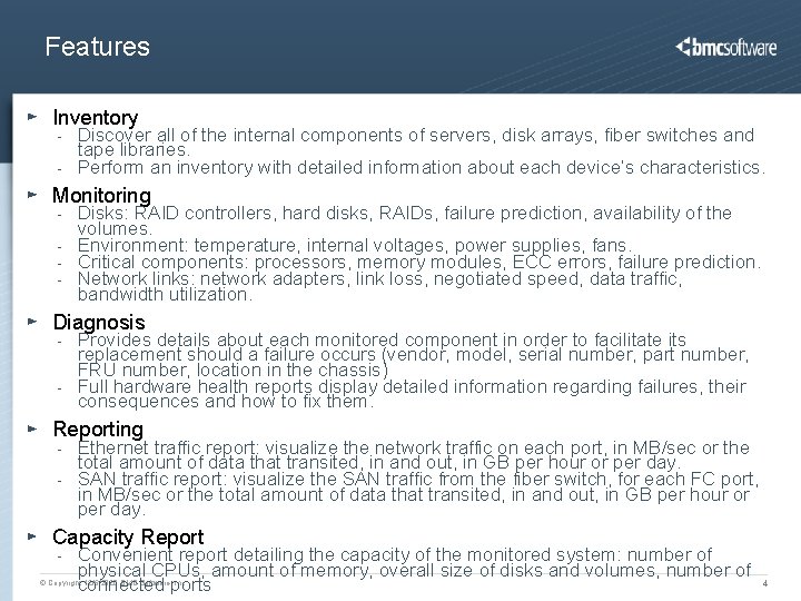 Features Inventory - Discover all of the internal components of servers, disk arrays, fiber