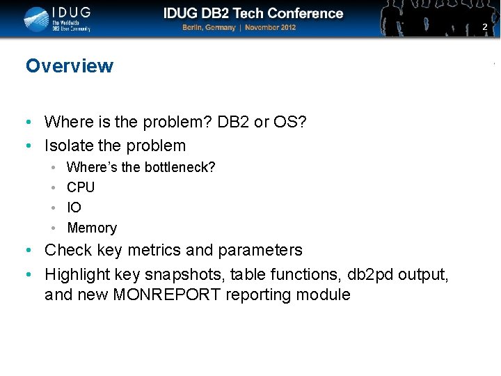 Click to edit Master title style Overview • Where is the problem? DB 2