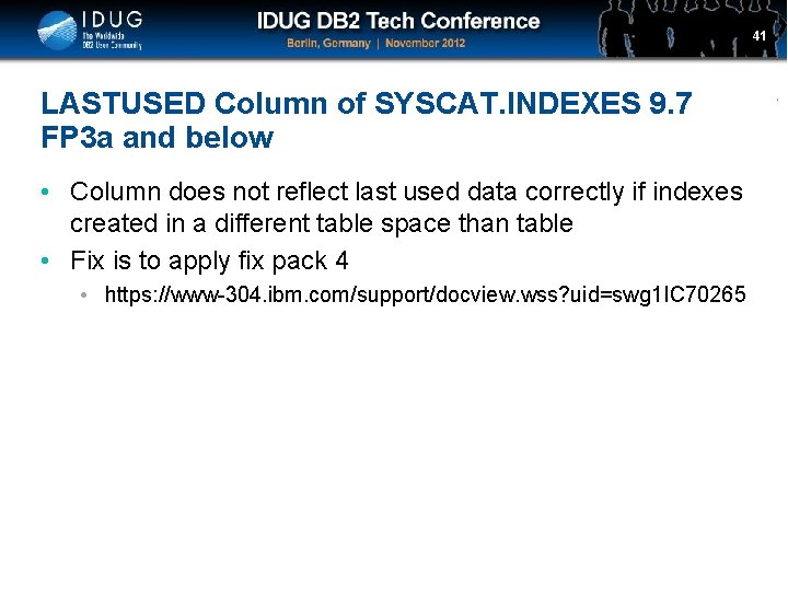 Click to edit Master title style LASTUSED Column of SYSCAT. INDEXES 9. 7 FP