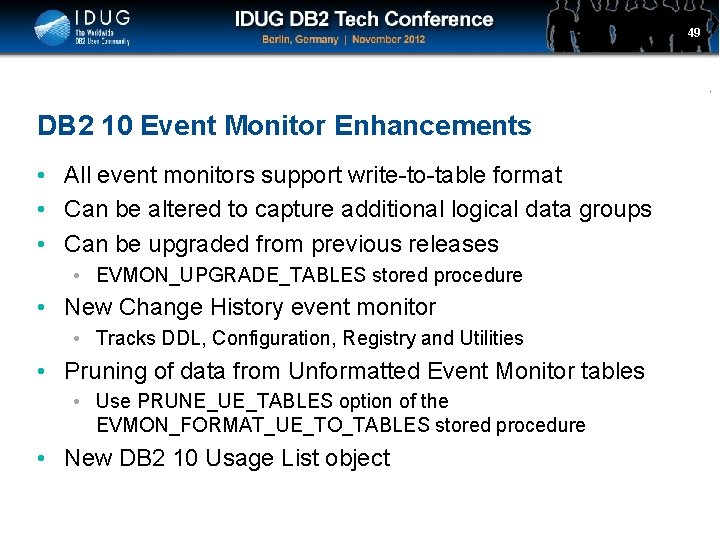 Click to edit Master title style DB 2 10 Event Monitor Enhancements • All