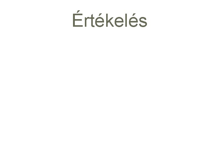 Értékelés 