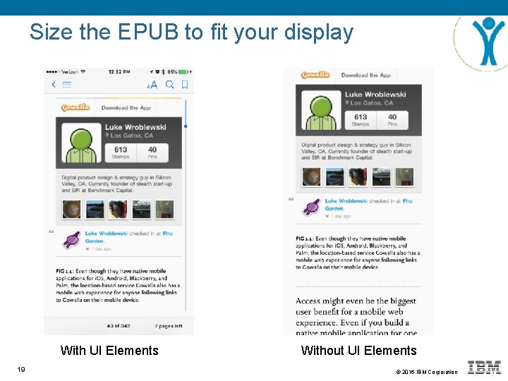 Size the EPUB to fit your display With UI Elements 19 Without UI Elements