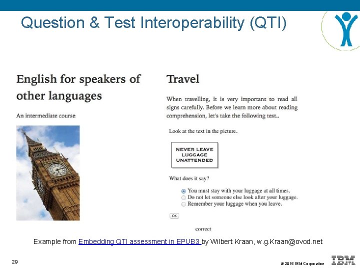 Question & Test Interoperability (QTI) Example from Embedding QTI assessment in EPUB 3 by