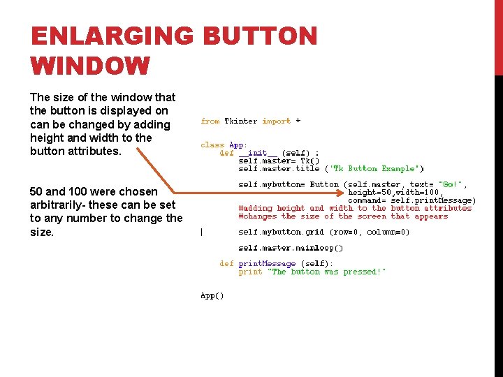 ENLARGING BUTTON WINDOW The size of the window that the button is displayed on ENLARGING BUTTON WINDOW The size of the window that the button is displayed on