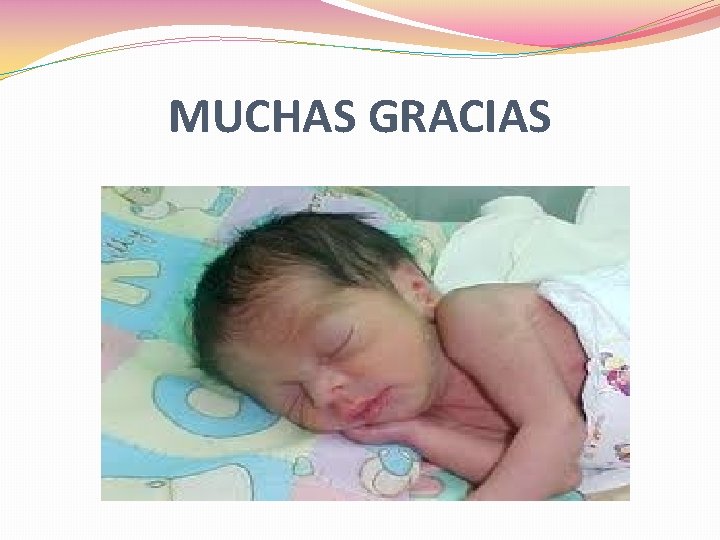 MUCHAS GRACIAS 