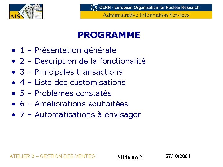 PROGRAMME • • 1 2 3 4 5 6 7 – – – –