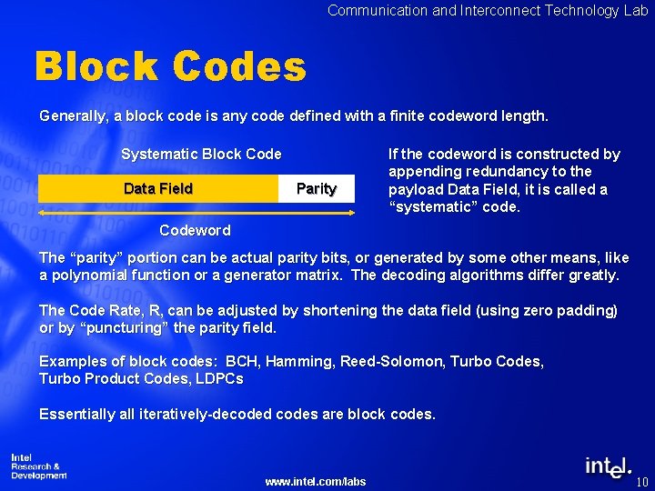 Communication and Interconnect Technology Lab Block Codes Generally, a block code is any code