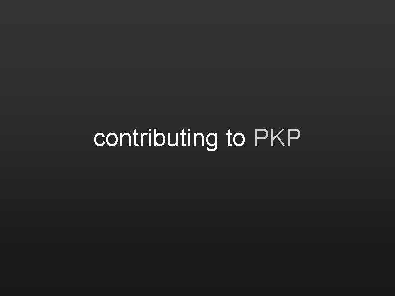 contributing to PKP 