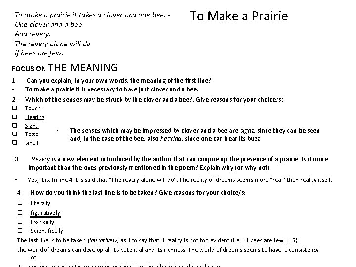 To make a prairie it takes a clover and one bee, One clover and