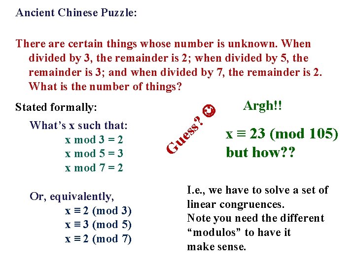 Ancient Chinese Puzzle: There are certain things whose number is unknown. When divided by