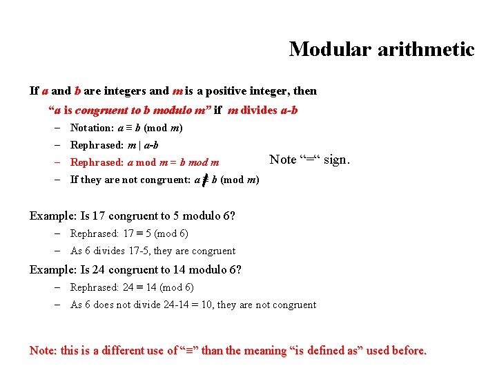 Modular arithmetic If a and b are integers and m is a positive integer,