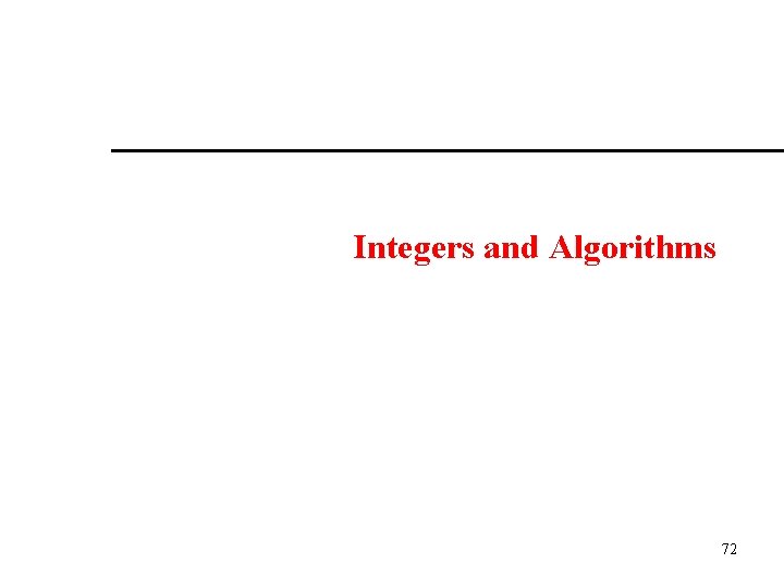 Integers and Algorithms 72 