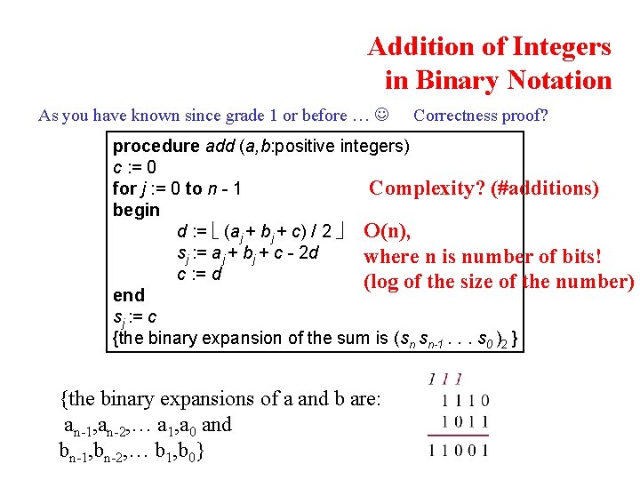 Addition of Integers in Binary Notation As you have known since grade 1 or Addition of Integers in Binary Notation As you have known since grade 1 or