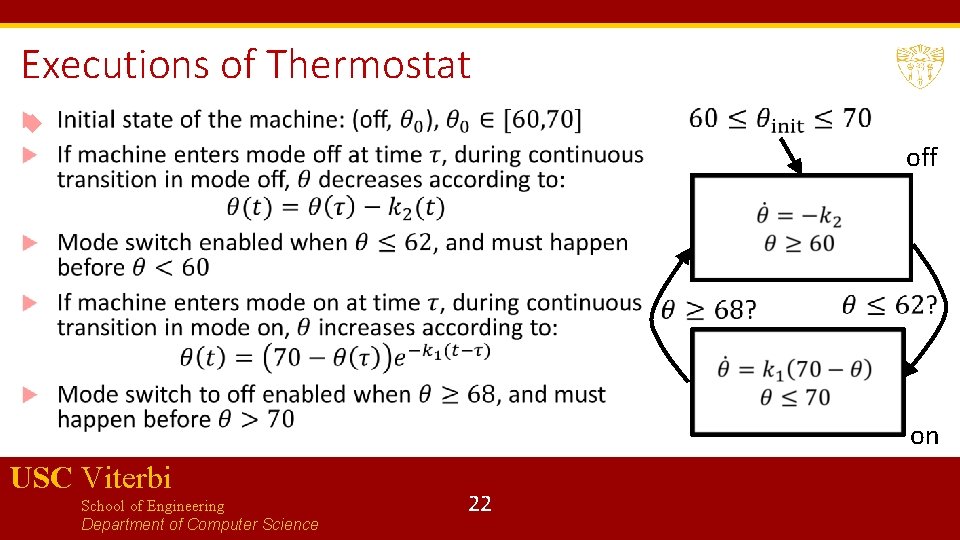 Executions of Thermostat off on USC Viterbi School of Engineering Department of Computer Science Executions of Thermostat off on USC Viterbi School of Engineering Department of Computer Science