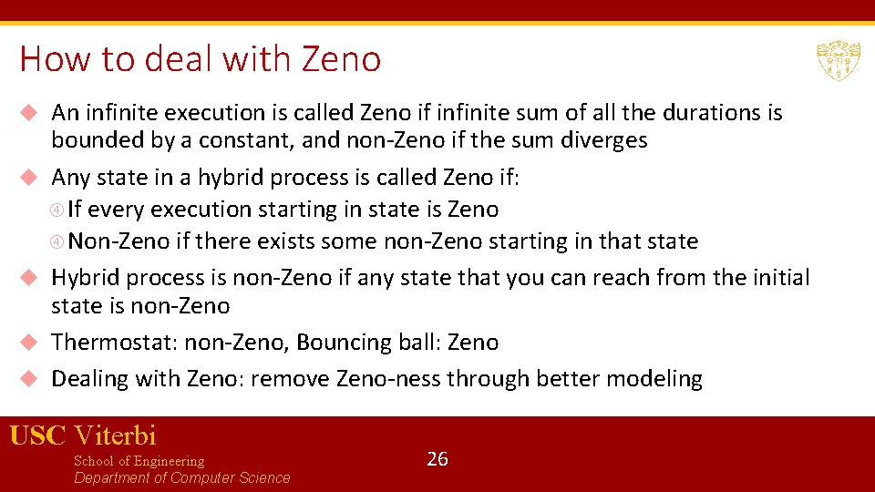 How to deal with Zeno An infinite execution is called Zeno if infinite sum How to deal with Zeno An infinite execution is called Zeno if infinite sum
