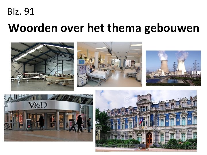 Blz. 91 Woorden over het thema gebouwen 