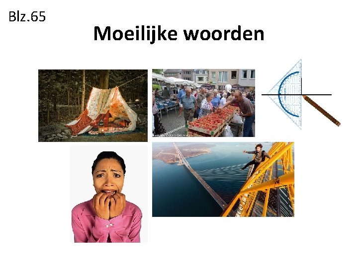 Blz. 65 Moeilijke woorden 