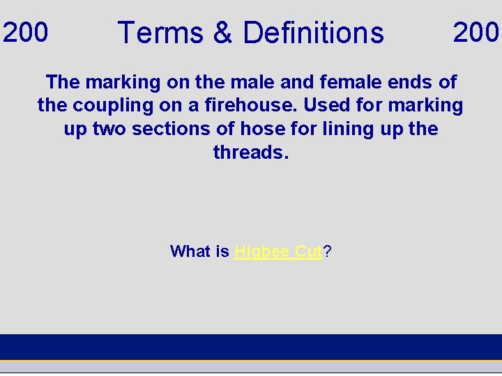 200 Terms & Definitions 200 The marking on the male and female ends of