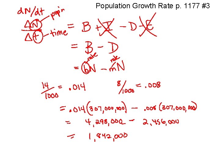 Population Growth Rate p. 1177 #3 