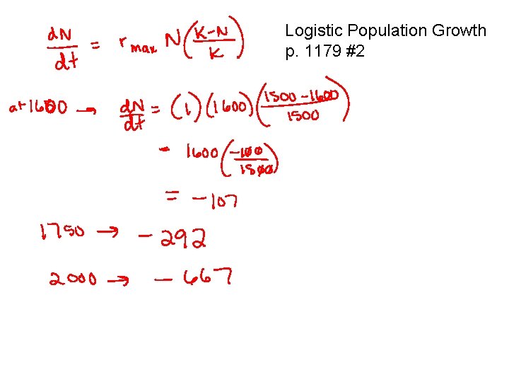 Logistic Population Growth p. 1179 #2 