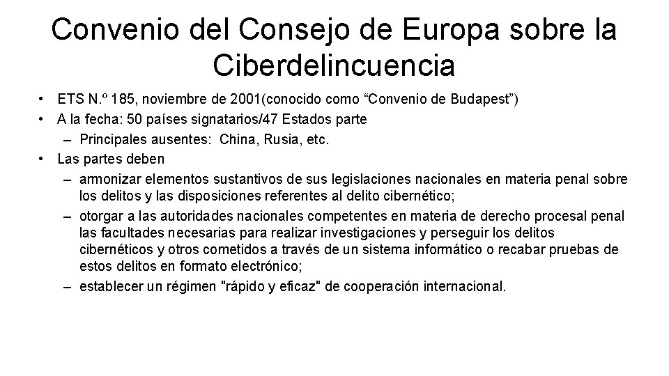 Convenio del Consejo de Europa sobre la Ciberdelincuencia • ETS N. º 185, noviembre