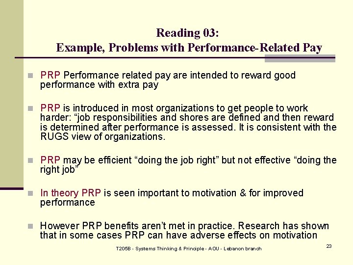 Reading 03: Example, Problems with Performance-Related Pay n PRP Performance related pay are intended