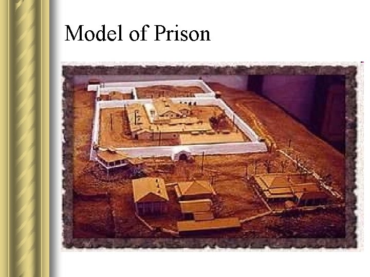 Model of Prison 