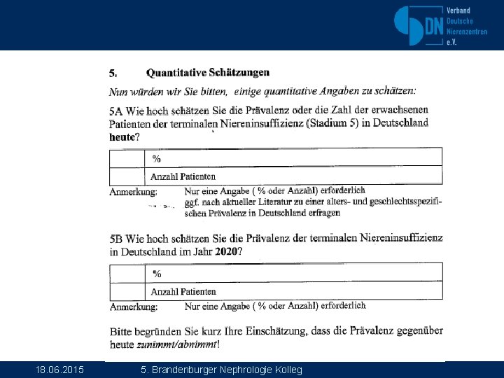 18. 06. 2015 5. Brandenburger Nephrologie Kolleg 