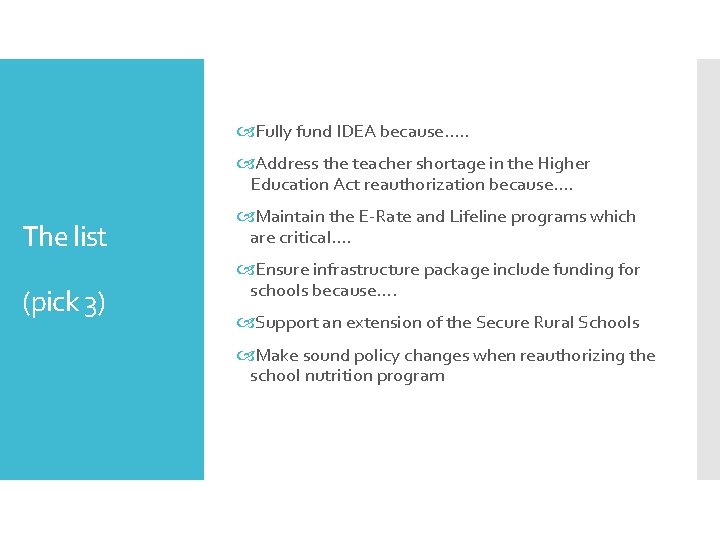  Fully fund IDEA because…. . Address the teacher shortage in the Higher Education