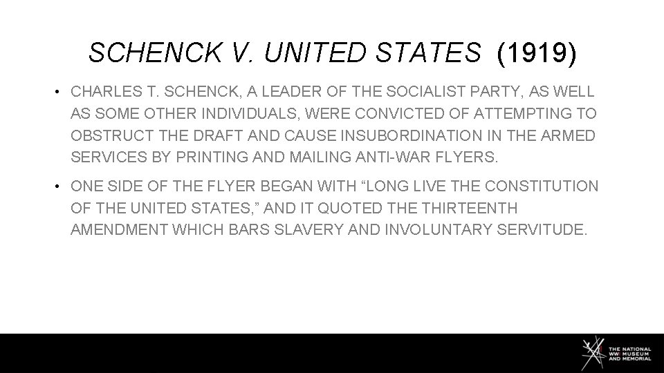 SCHENCK V. UNITED STATES (1919) • CHARLES T. SCHENCK, A LEADER OF THE SOCIALIST